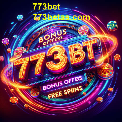 Promoções Imperdíveis no 773bet: Aumente suas Chances de Ganhar!